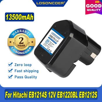 100% Оригинальный LOSONCOER НОВЫЙ Аккумулятор емкостью 13500 мАч для Hitachi EB1214S 12V EB1220BL EB1212S WR12DMR CD4D DH15DV C5D, DS 12DVF3