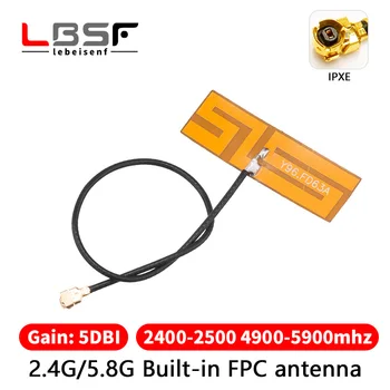 2шт 5G/5.8G двухдиапазонная 2400-2500 4900-5900 МГц 5DBI встроенная всенаправленная антенна с высоким коэффициентом усиления 2.4 G wifi модуль FPC антенна