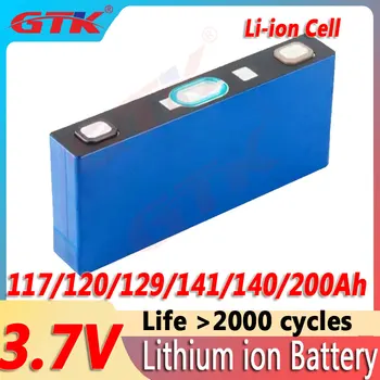 Gtk 3.7V Cell 200AH 140AH 120AH 129AH 141AH 117Ah литий-ионный аккумулятор li-ion Большой емкости Для DIY 12V 24V 48V 60V Аккумуляторная батарея