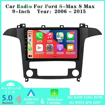 Автомагнитола Android 11.0 для Ford S-Max S Max 2006-2015, автомагнитола Bluetooth, Мультимедийный DVD-плеер, GPS-навигация, Carplay 4G WIFI