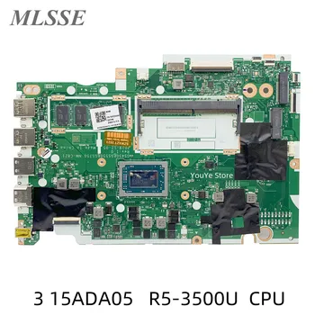 Восстановленная Материнская плата для ноутбука Lenovo IdeaPad 3 15ADA05 с 4G оперативной памятью AMD Ryzen5 R5-3500U CPU NM-C821 5B20S44470 100% Протестирована