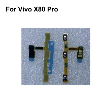 Для Vivo X80 Pro Кнопка регулировки громкости питания Гибкий кабель для Vivo X80 Разъем включения-выключения Увеличения-уменьшения громкости